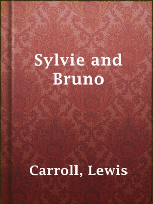 Sylvie and Bruno - ebook